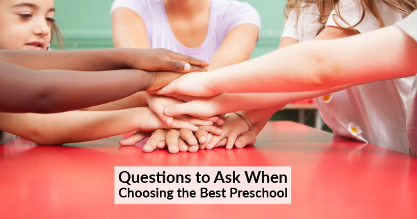 choosing the best preschool